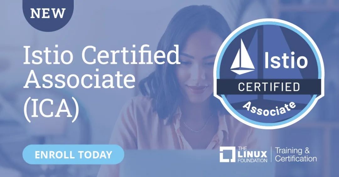 CNCF 推出新认证：Istio Certified Associate (ICA)